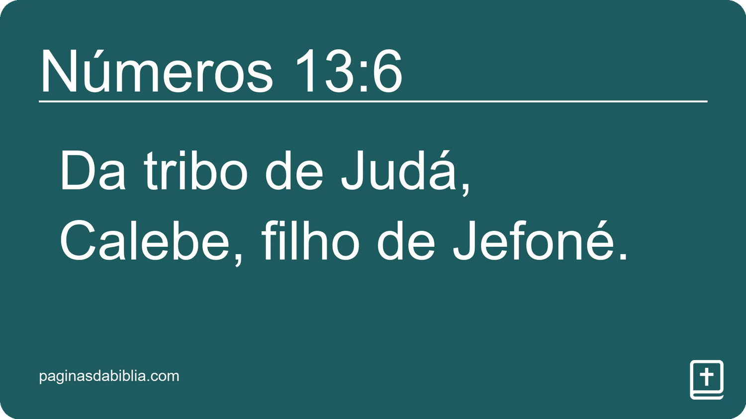 Números 13:6