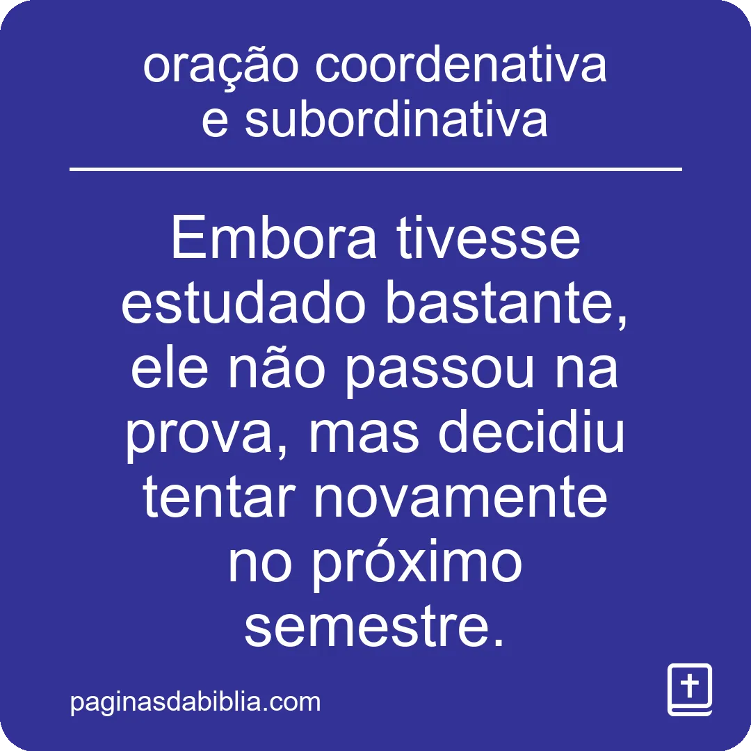 oração coordenativa e subordinativa