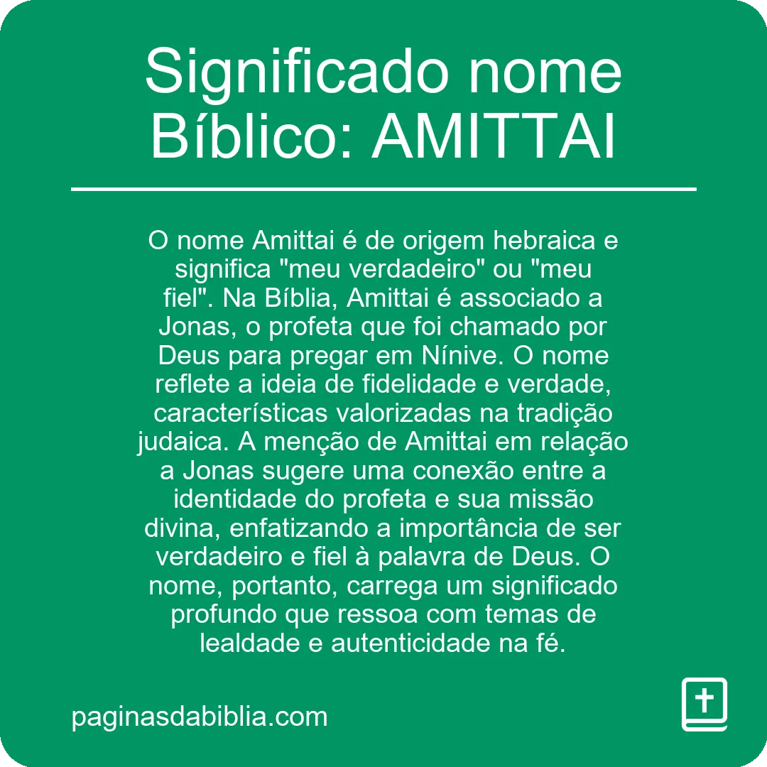 Significado nome Bíblico: AMITTAI