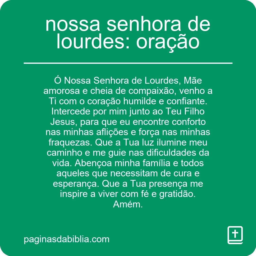 nossa senhora de lourdes: oração