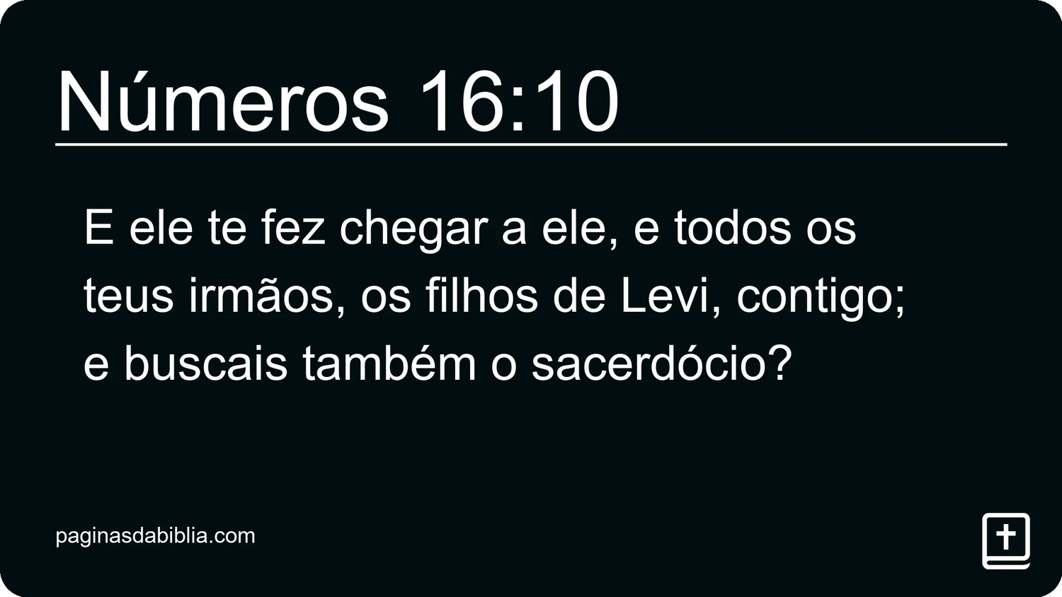 Números 16:10