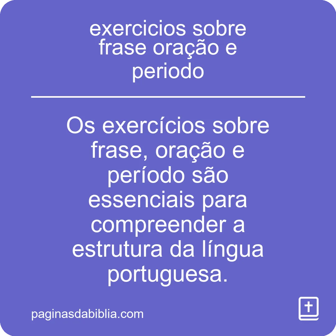 exercicios sobre frase oração e periodo