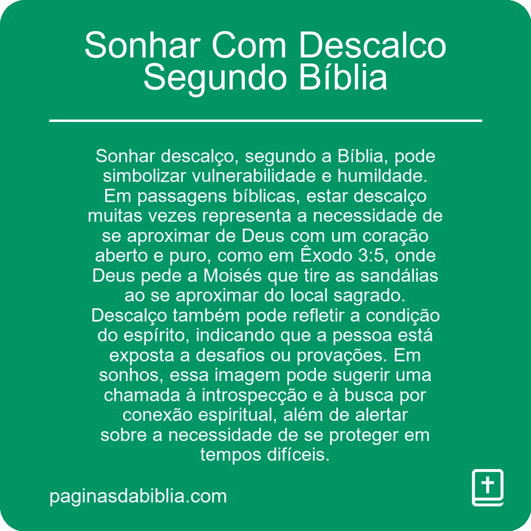 Sonhar Com Descalco Segundo Bíblia