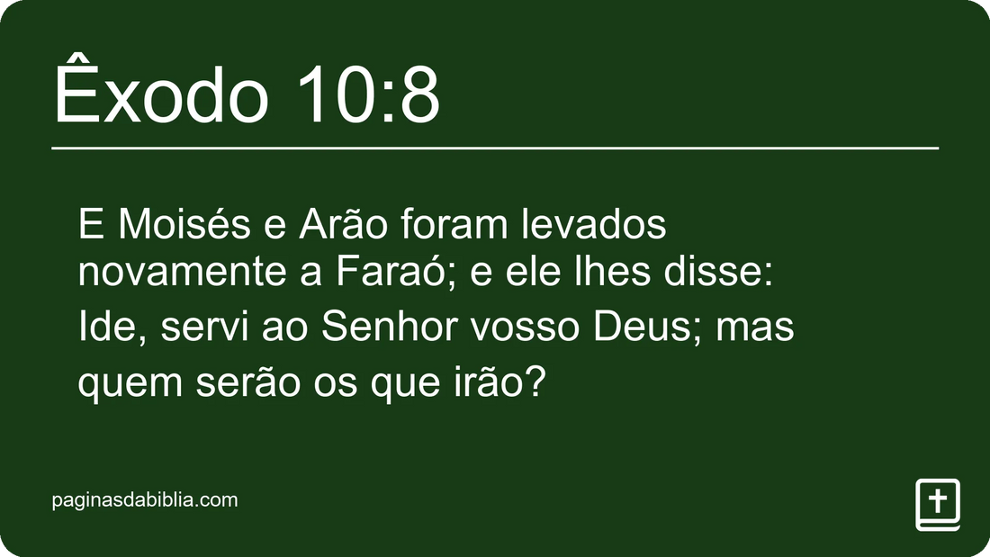 Êxodo 10:8