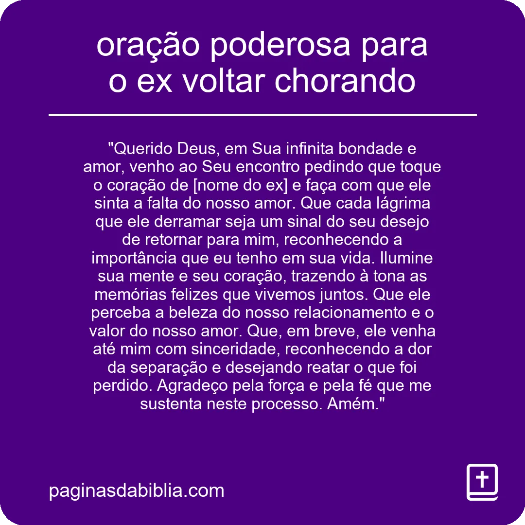 oração poderosa para o ex voltar chorando