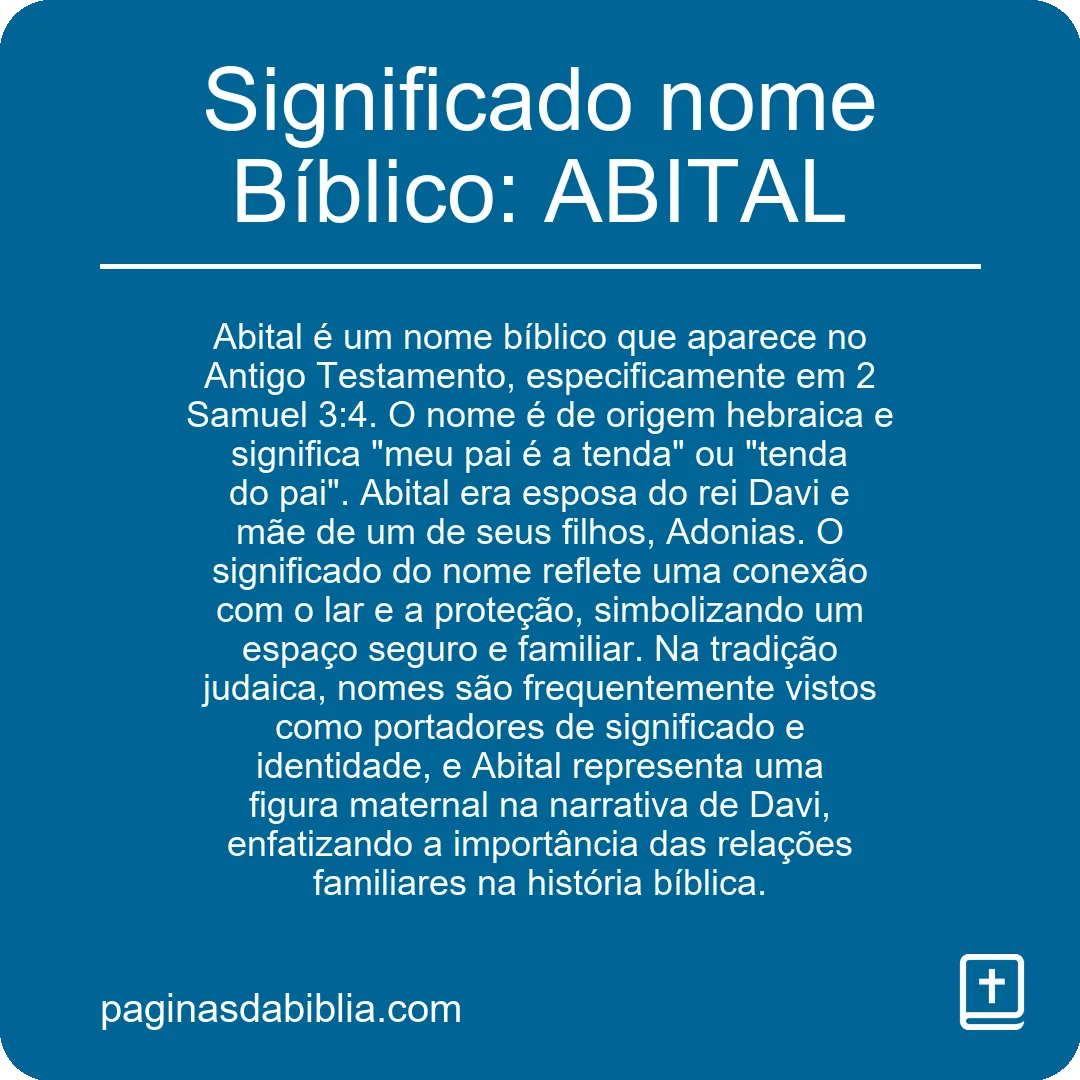 Significado nome Bíblico: ABITAL