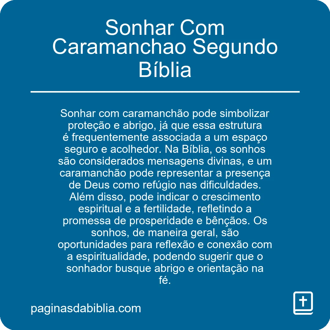 Sonhar Com Caramanchao Segundo Bíblia