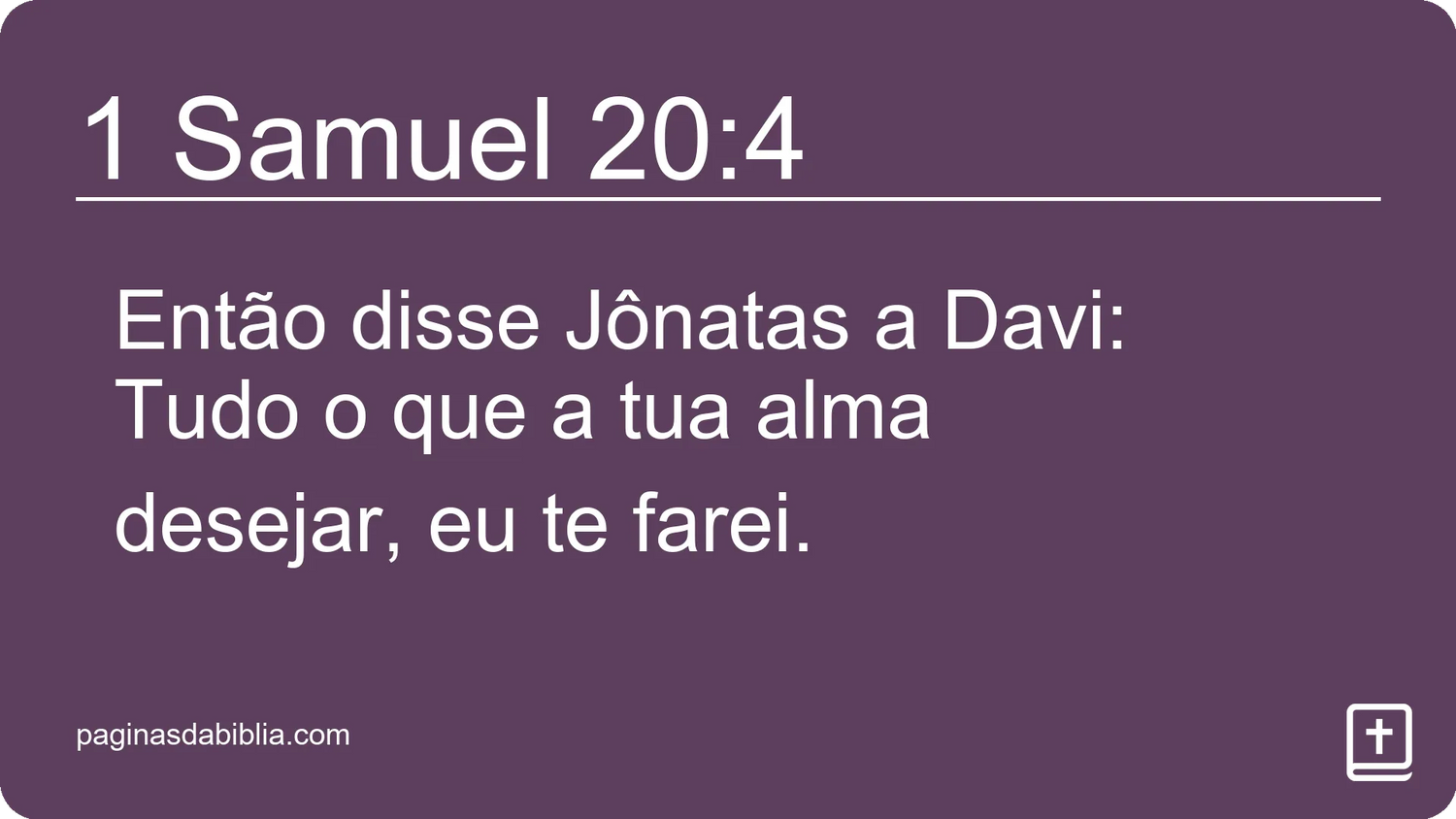 1 Samuel 20:4