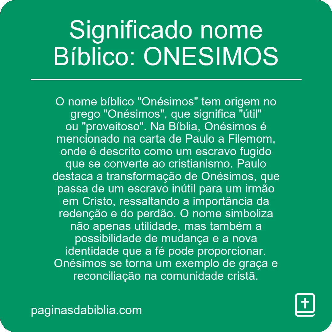 Significado nome Bíblico: ONESIMOS