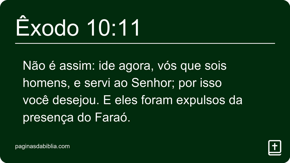 Êxodo 10:11