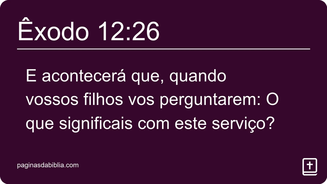 Êxodo 12:26