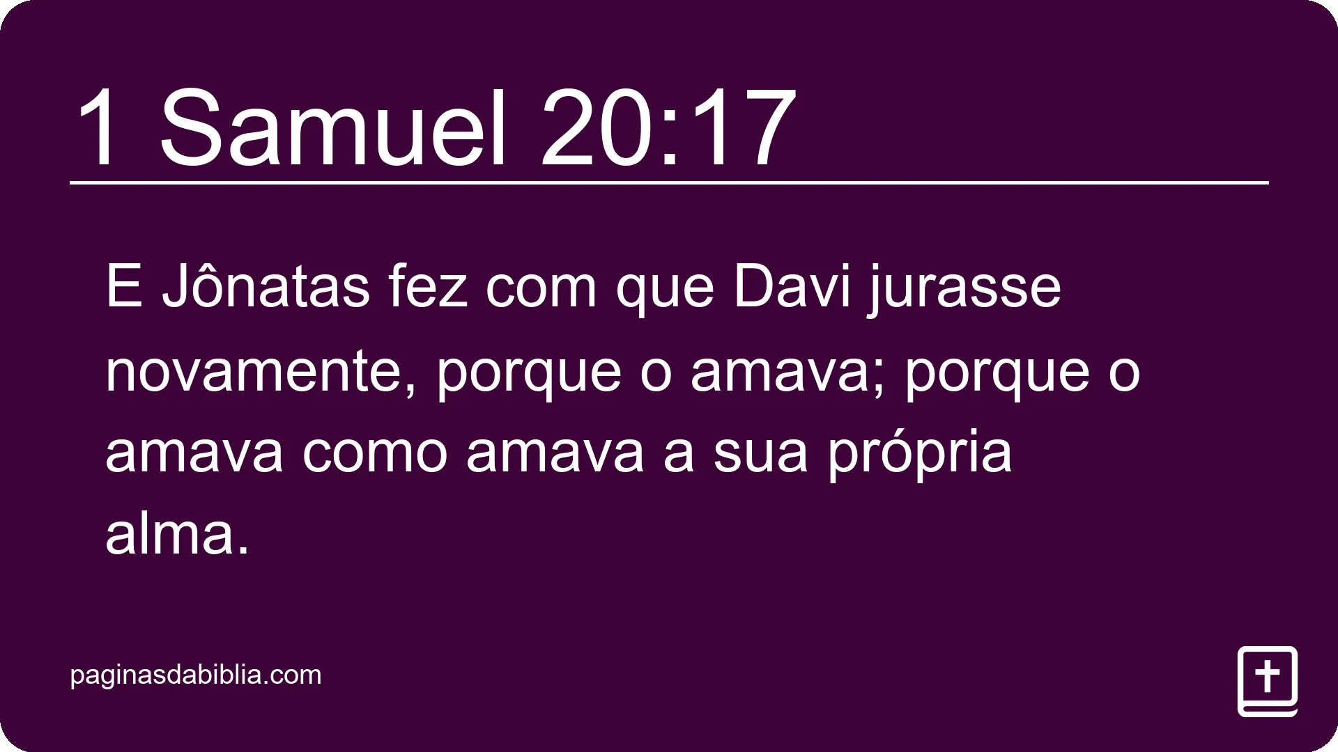 1 Samuel 20:17