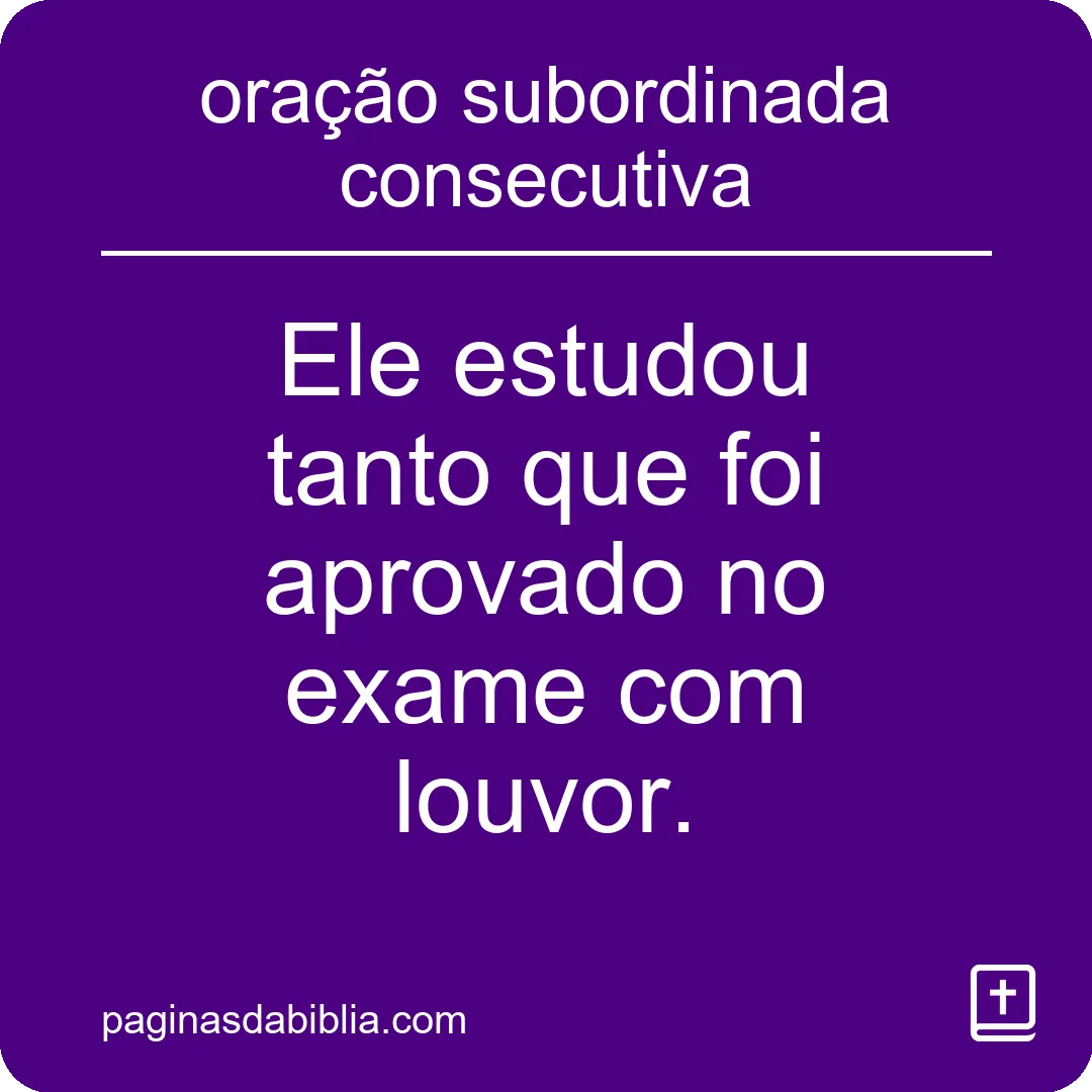 oração subordinada consecutiva