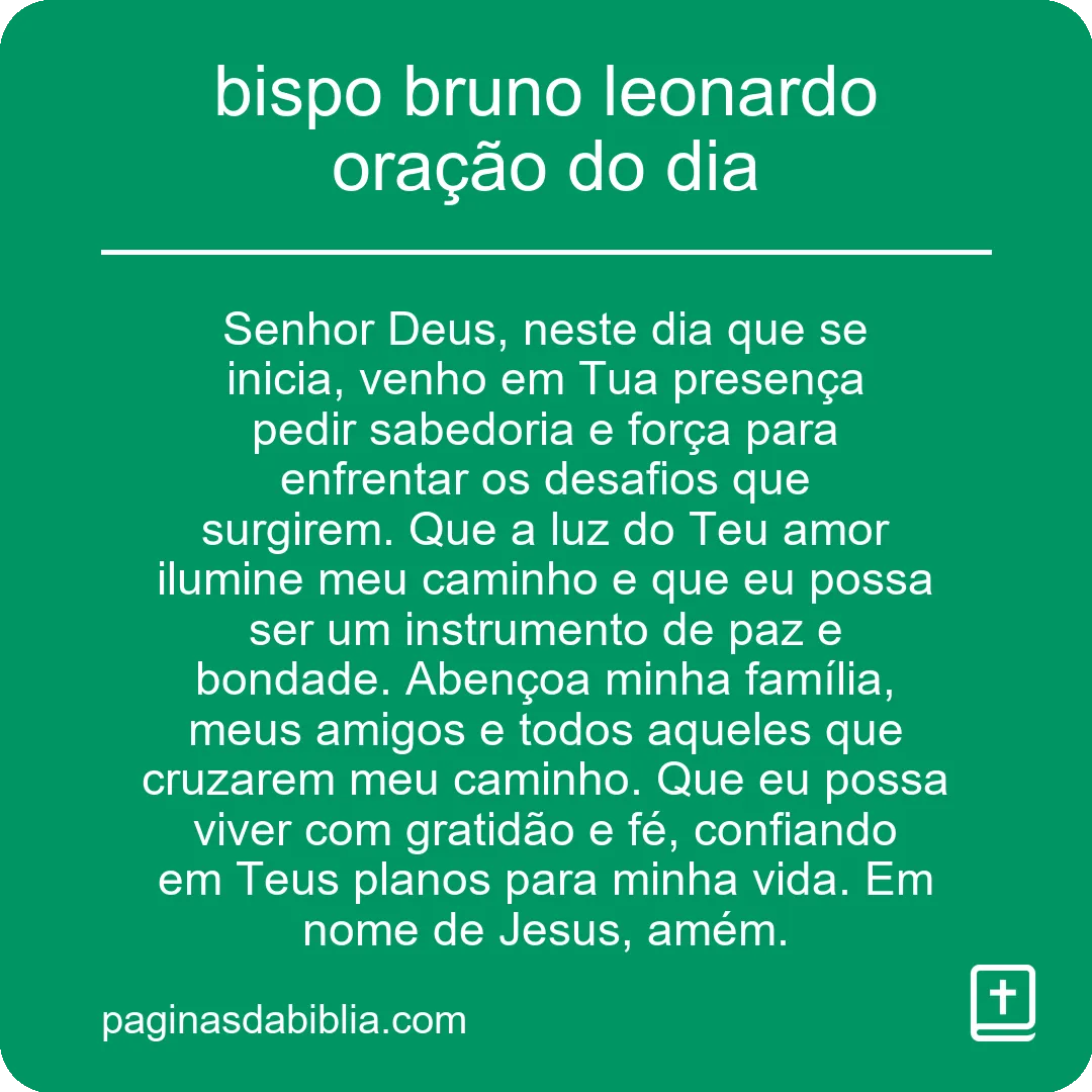 bispo bruno leonardo oração do dia