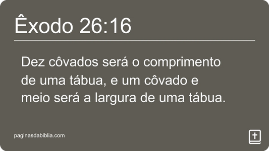 Êxodo 26:16