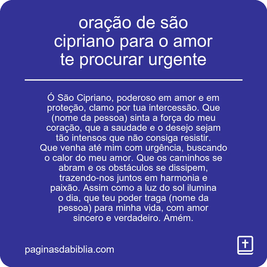 oração de são cipriano para o amor te procurar urgente