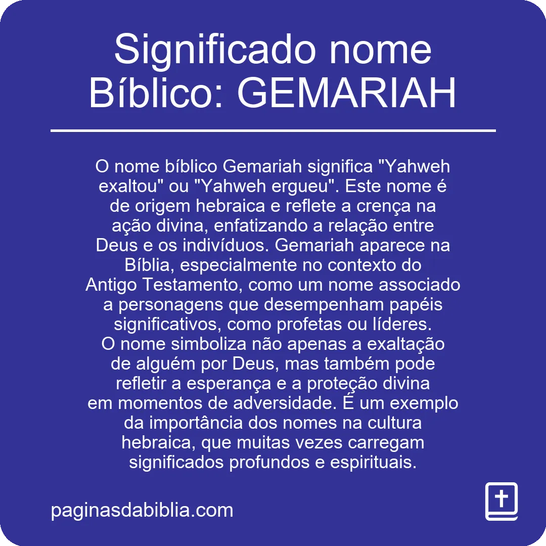 Significado nome Bíblico: GEMARIAH