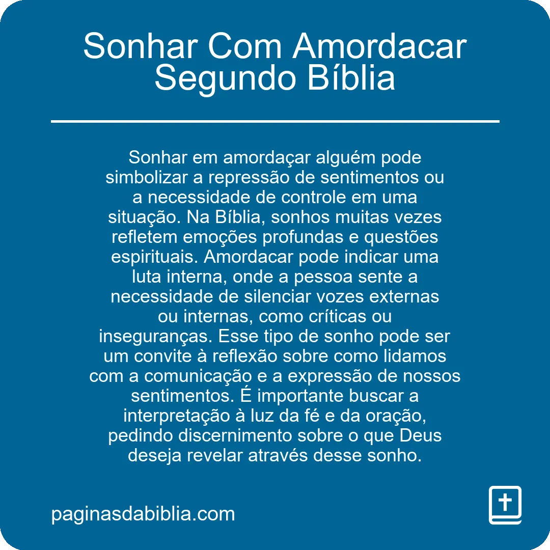 Sonhar Com Amordacar Segundo Bíblia