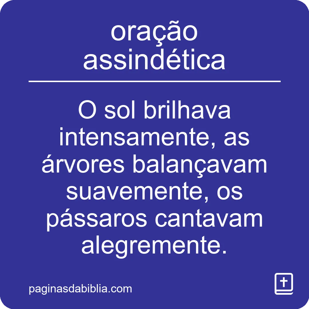 oração assindética