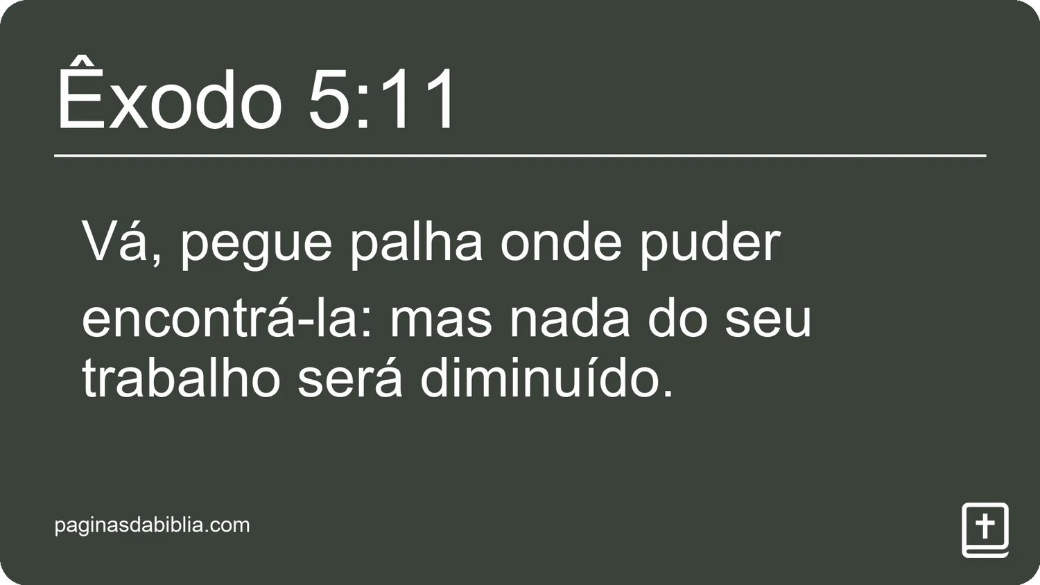 Êxodo 5:11