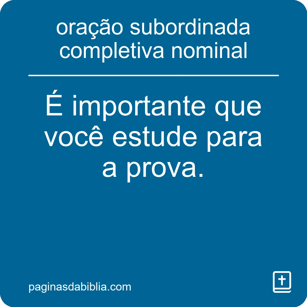 oração subordinada completiva nominal