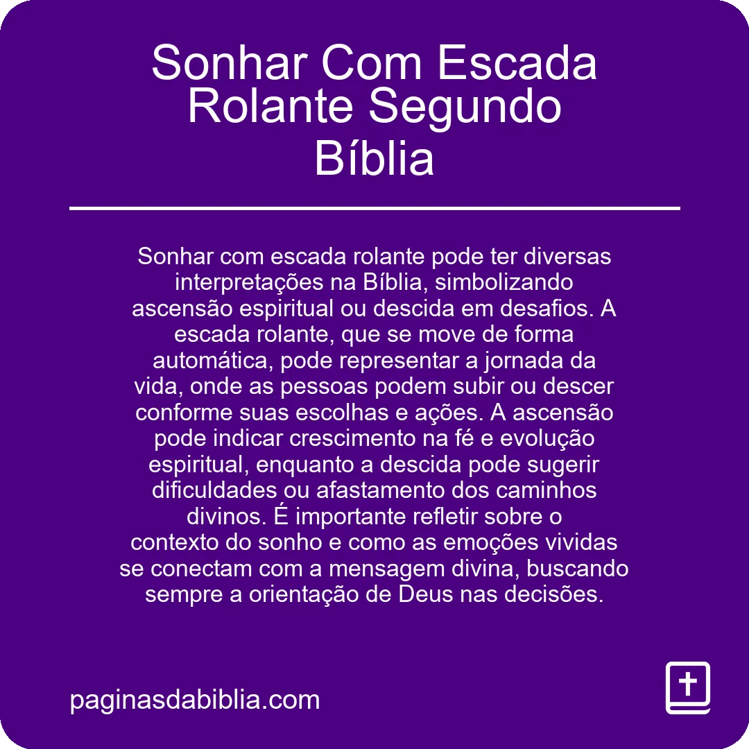 Sonhar Com Escada Rolante Segundo Bíblia