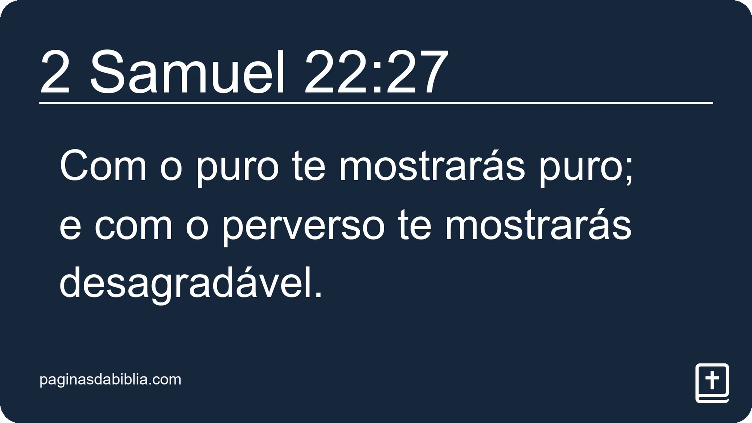 2 Samuel 22:27