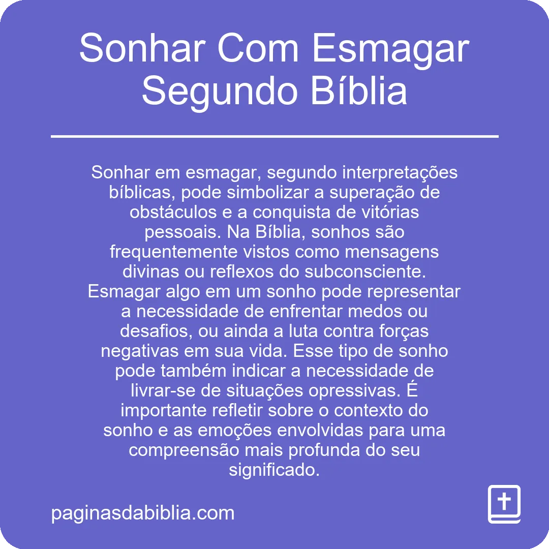 Sonhar Com Esmagar Segundo Bíblia