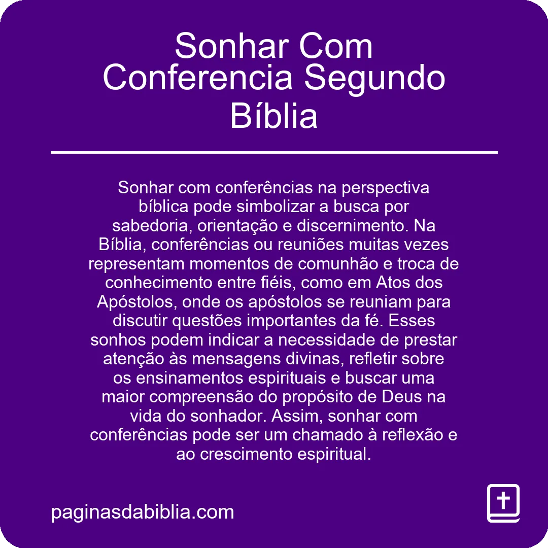 Sonhar Com Conferencia Segundo Bíblia