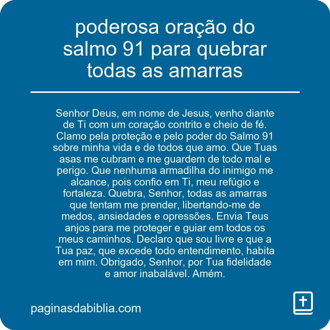 poderosa oração do salmo 91 para quebrar todas as amarras