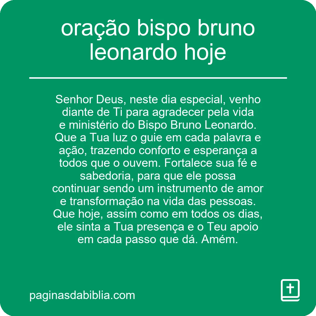 oração bispo bruno leonardo hoje