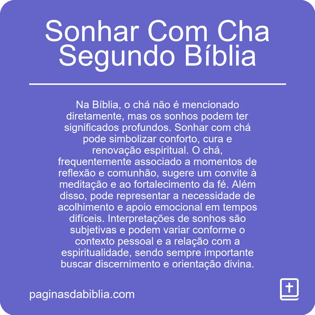 Sonhar Com Cha Segundo Bíblia