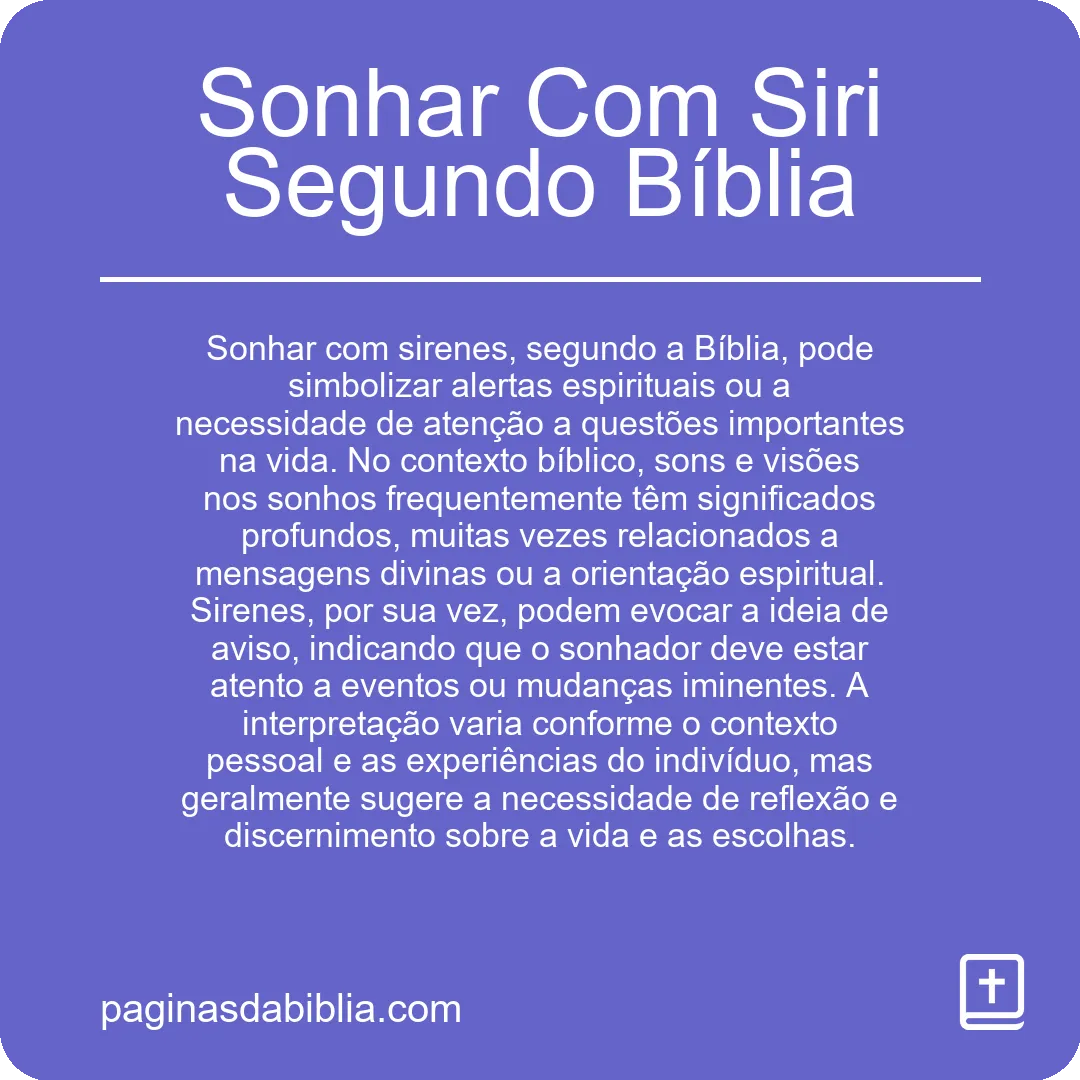 Sonhar Com Siri Segundo Bíblia