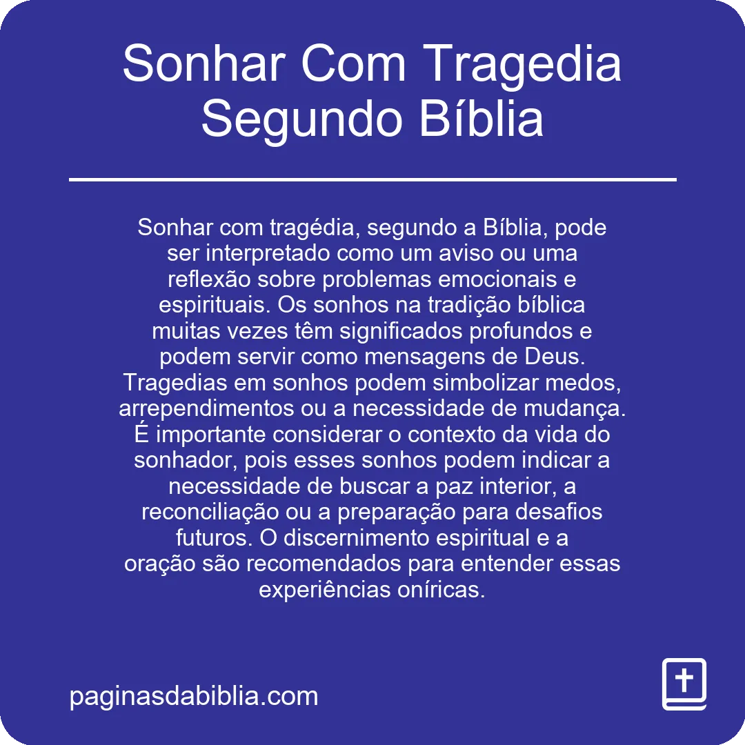 Sonhar Com Tragedia Segundo Bíblia