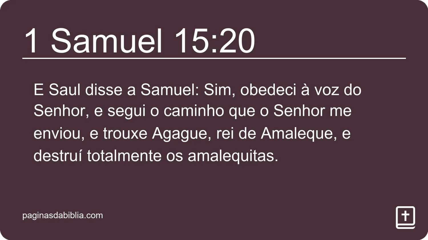 1 Samuel 15:20