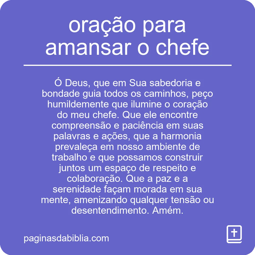 oração para amansar o chefe