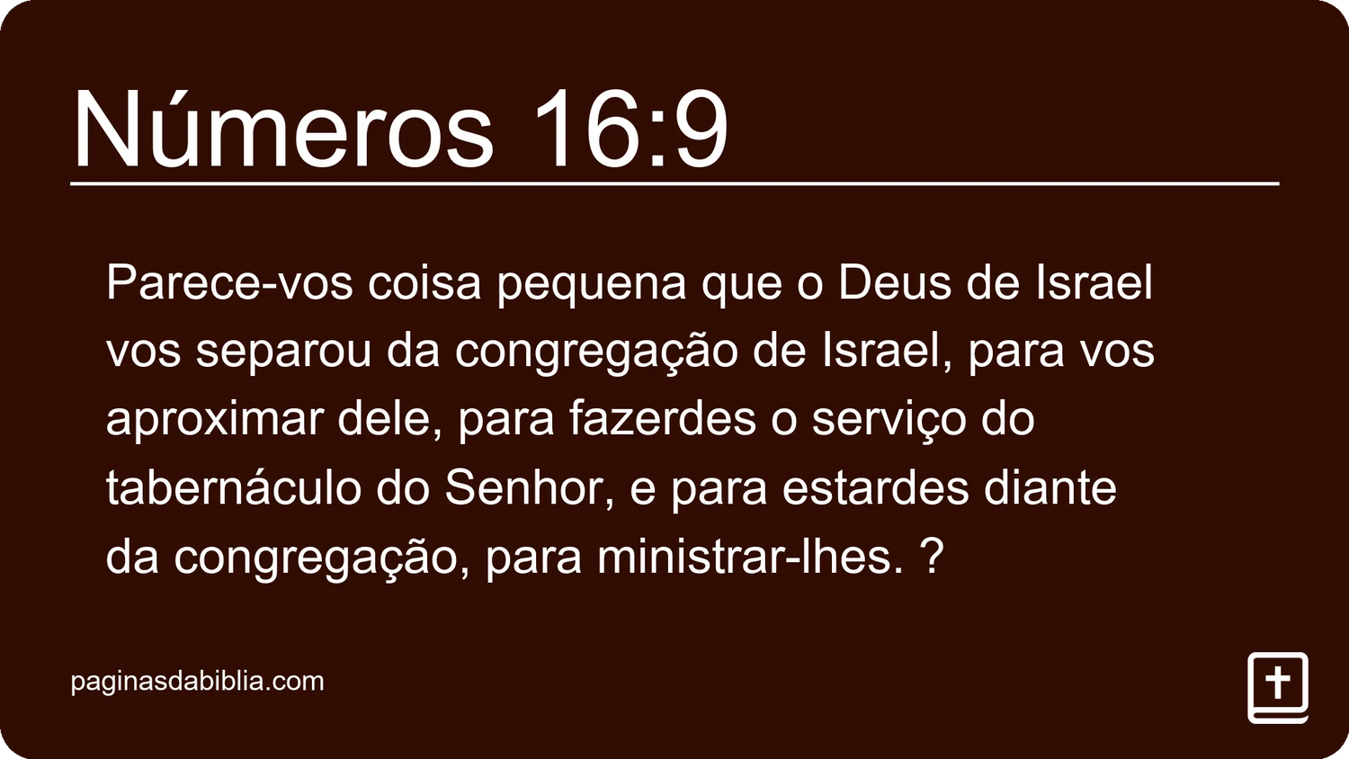 Números 16:9