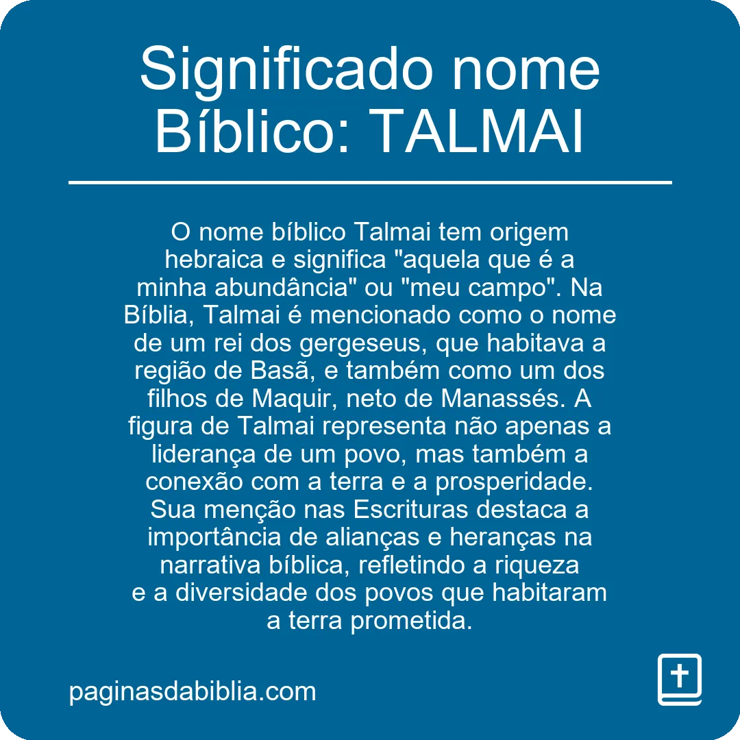 Significado nome Bíblico: TALMAI