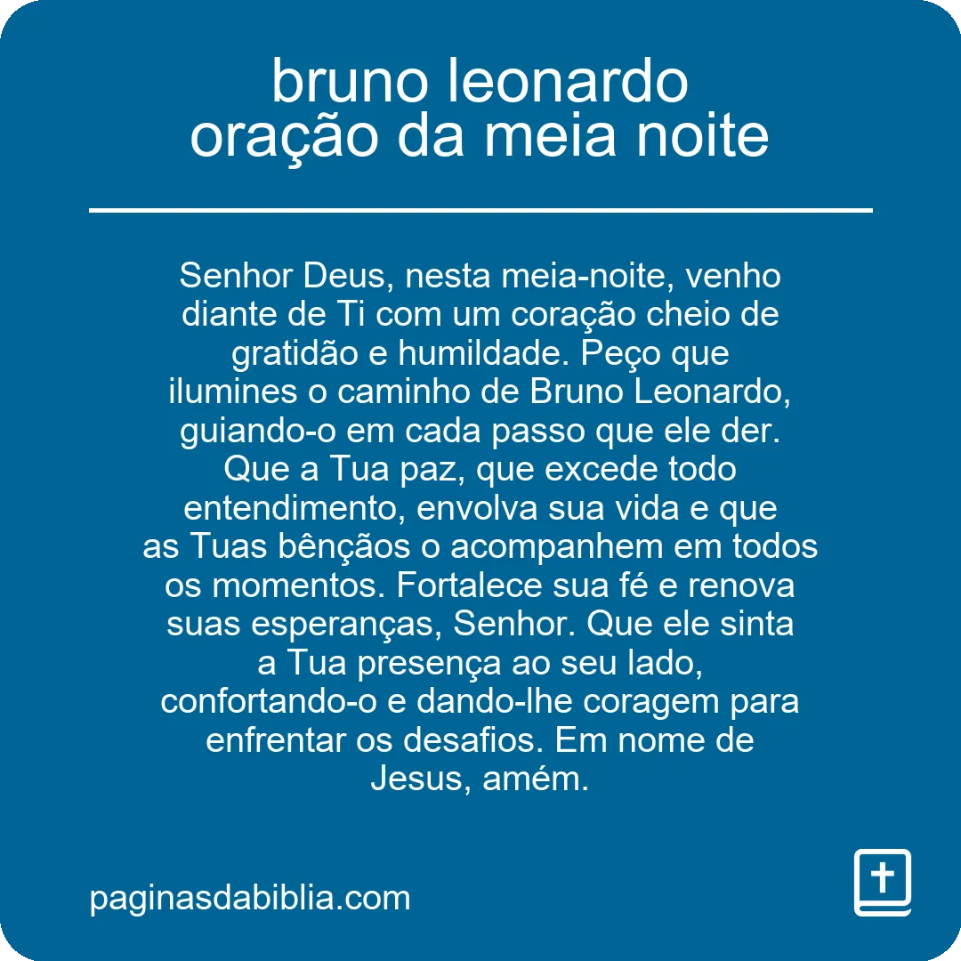 bruno leonardo oração da meia noite