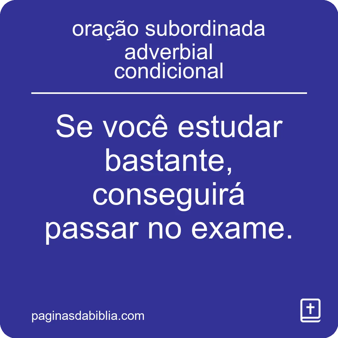 oração subordinada adverbial condicional