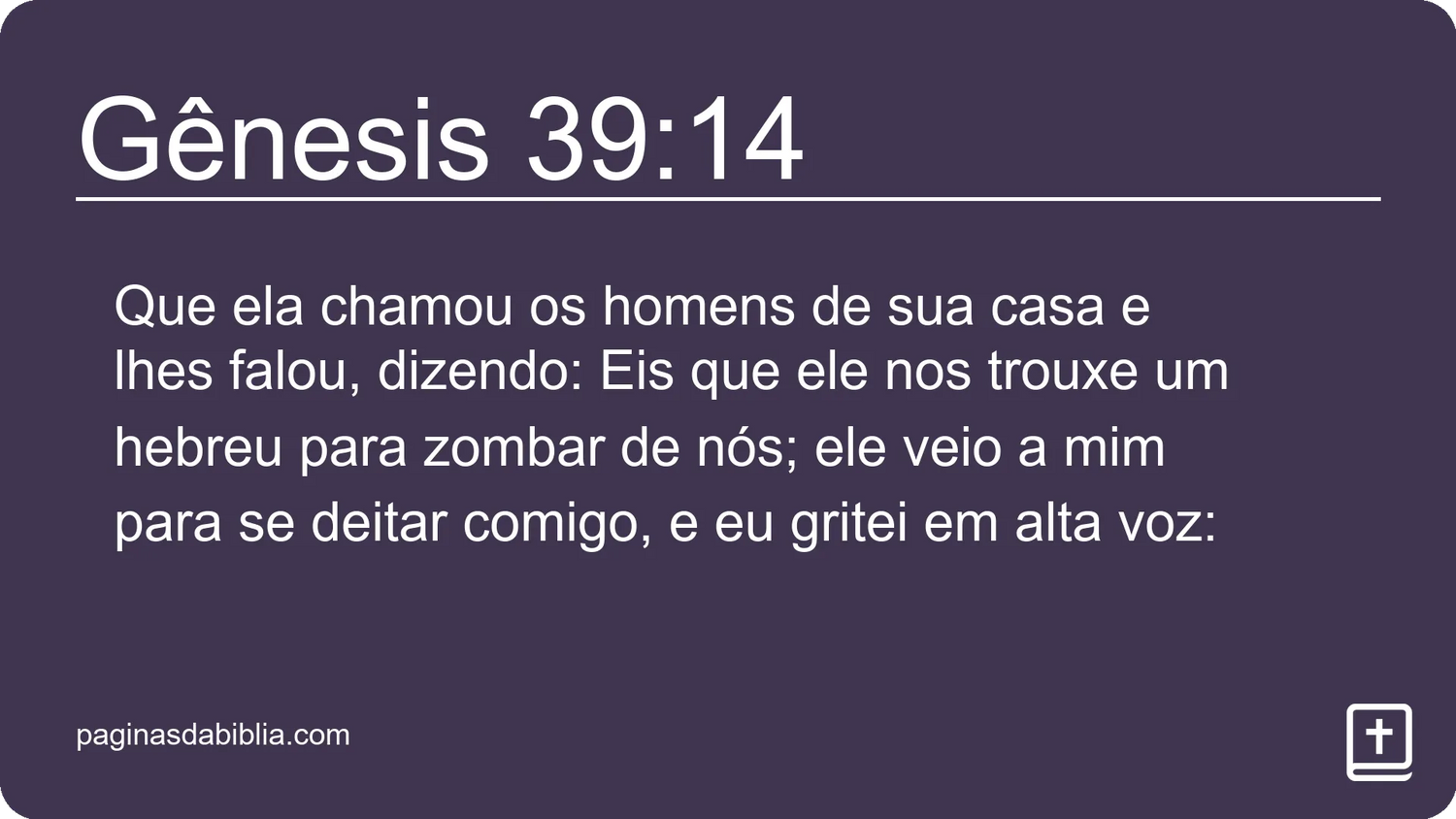 Gênesis 39:14