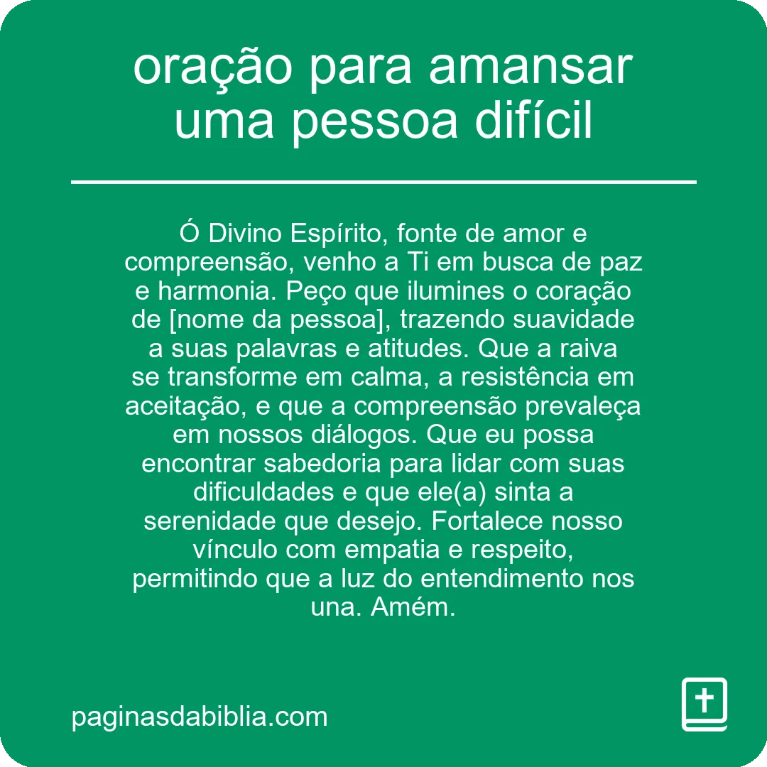 oração para amansar uma pessoa difícil