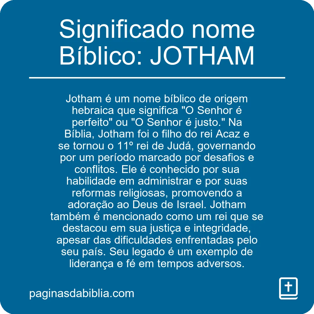 Significado nome Bíblico: JOTHAM