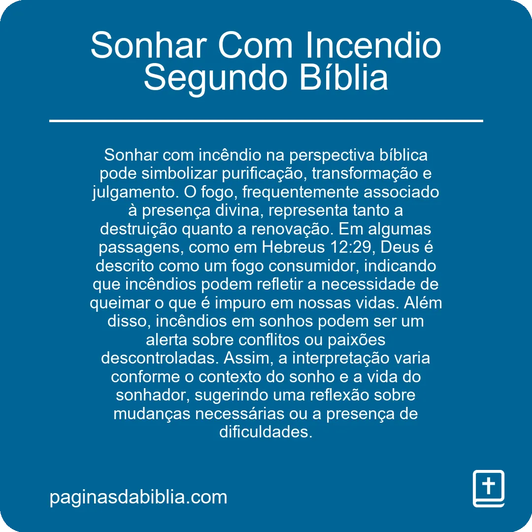 Sonhar Com Incendio Segundo Bíblia