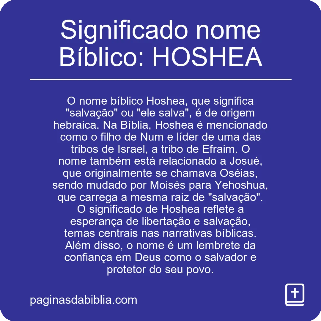 Significado nome Bíblico: HOSHEA