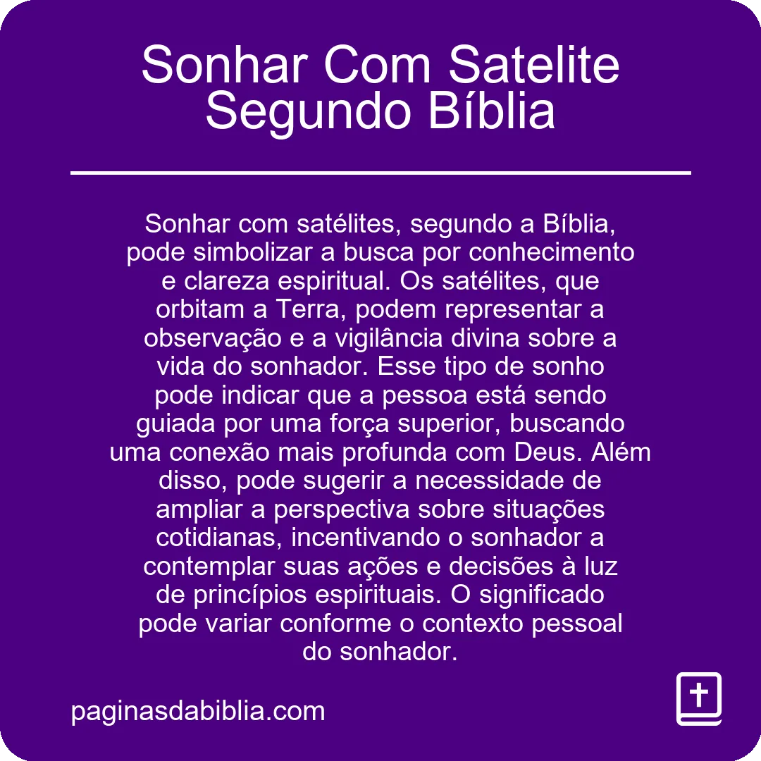 Sonhar Com Satelite Segundo Bíblia