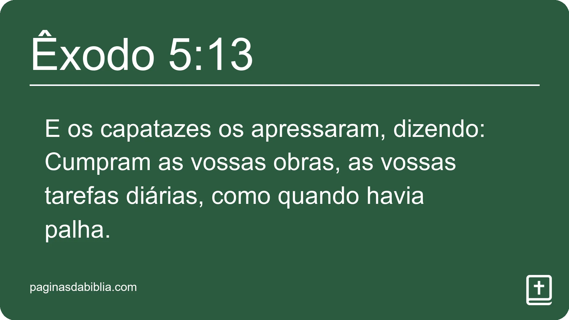 Êxodo 5:13