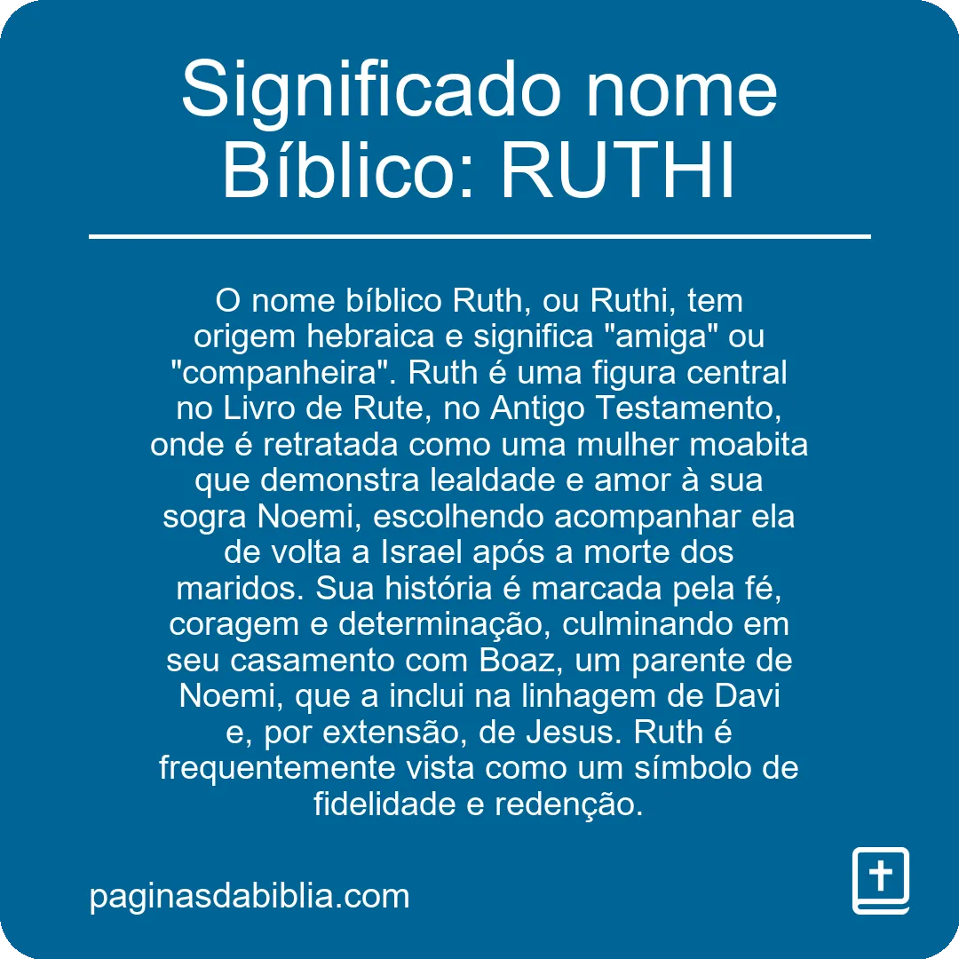 Significado nome Bíblico: RUTHI