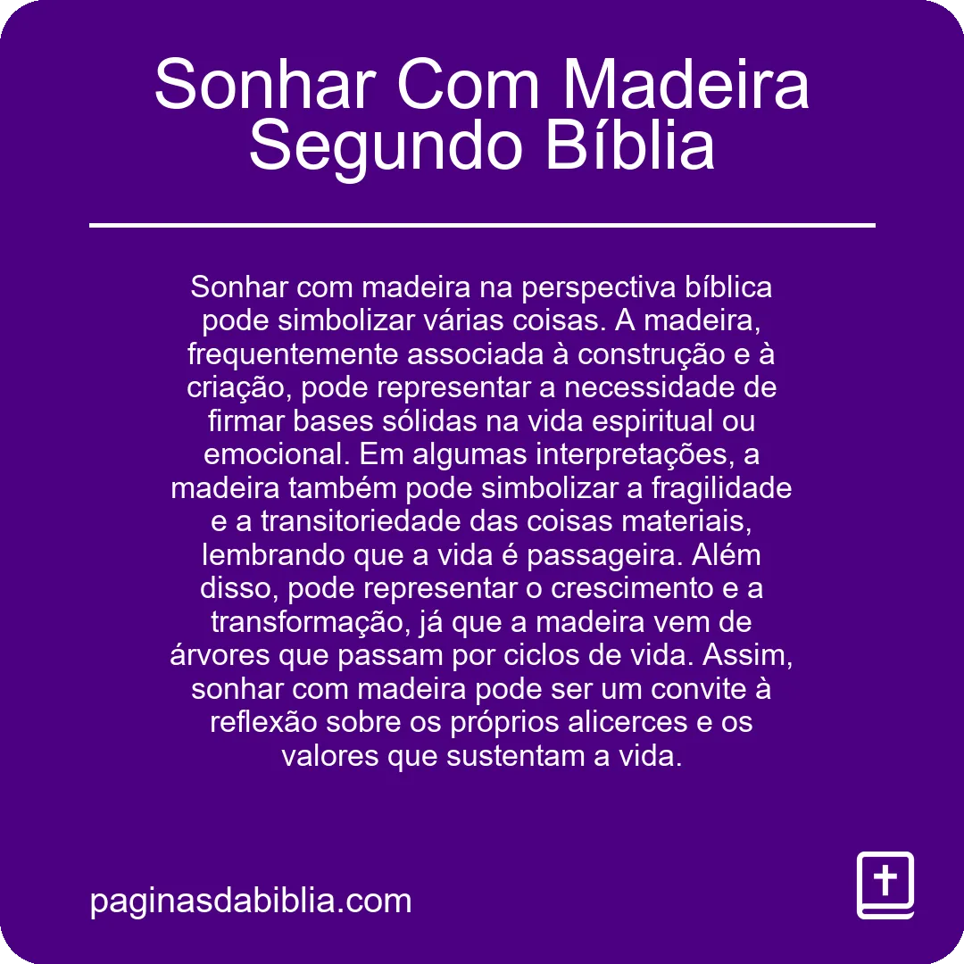 Sonhar Com Madeira Segundo Bíblia