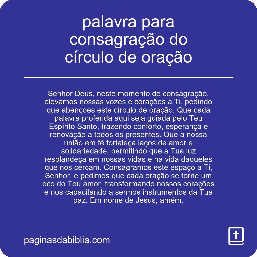 palavra para consagração do círculo de oração